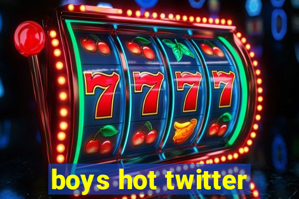 boys hot twitter